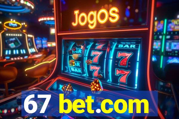 67 bet.com